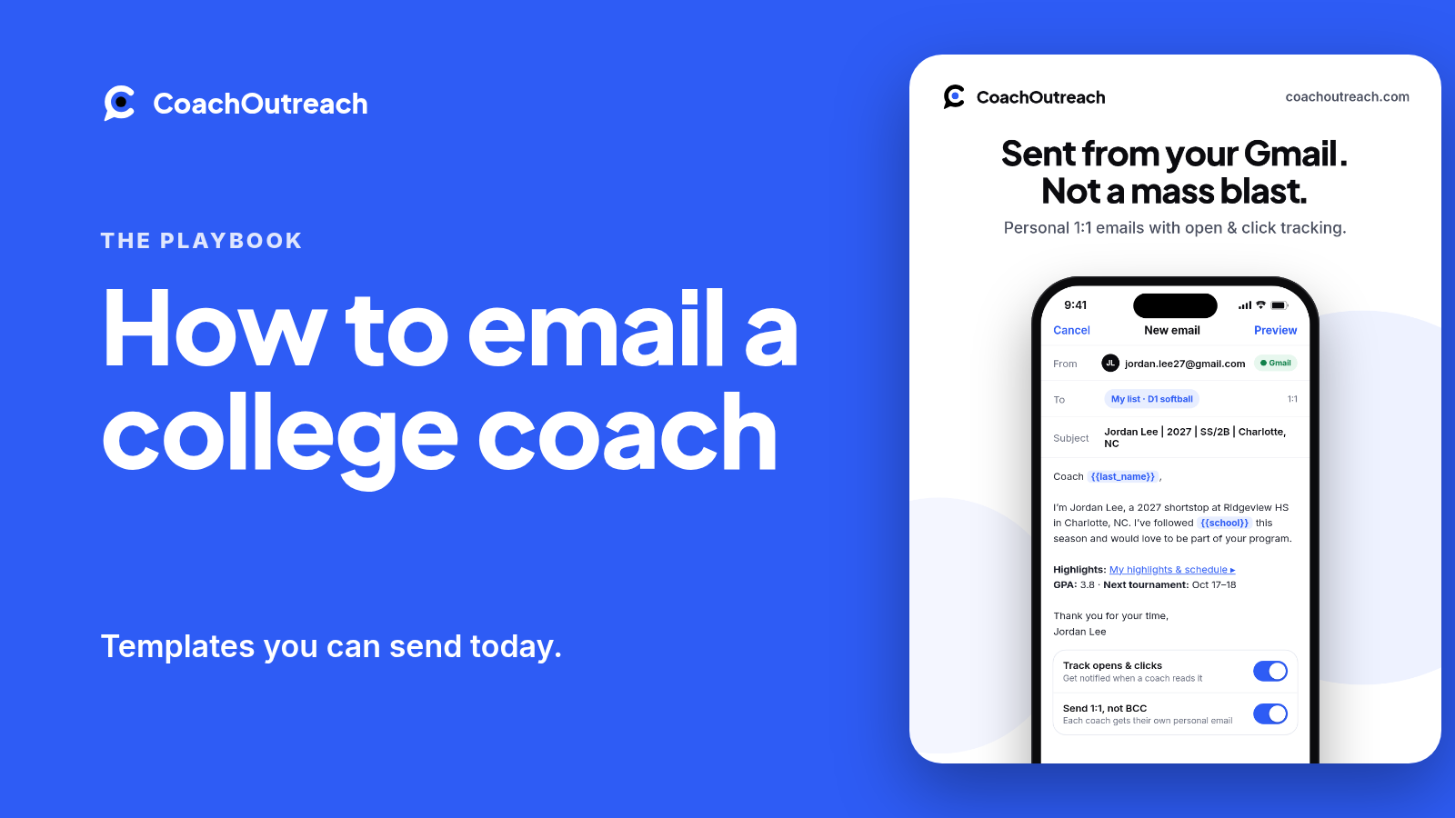 The Playbook: How to email a college coach. An iPhone shows a new email from the athlete's own Gmail with the subject line 'Jordan Lee | 2027 | SS/2B | Charlotte, NC', a short intro, a highlights link, GPA, and next tournament, with open and click tracking turned on.
